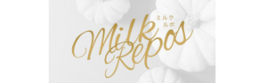 名古屋：ミルクルポ（Milk Repos）